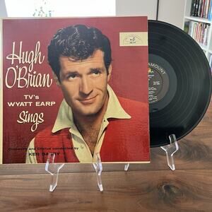 Hugh O'Brian TV'S Wyatt Earp Sings Vinyl LP 1957 ABC Paramount 203